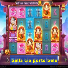 bella cia porto belo